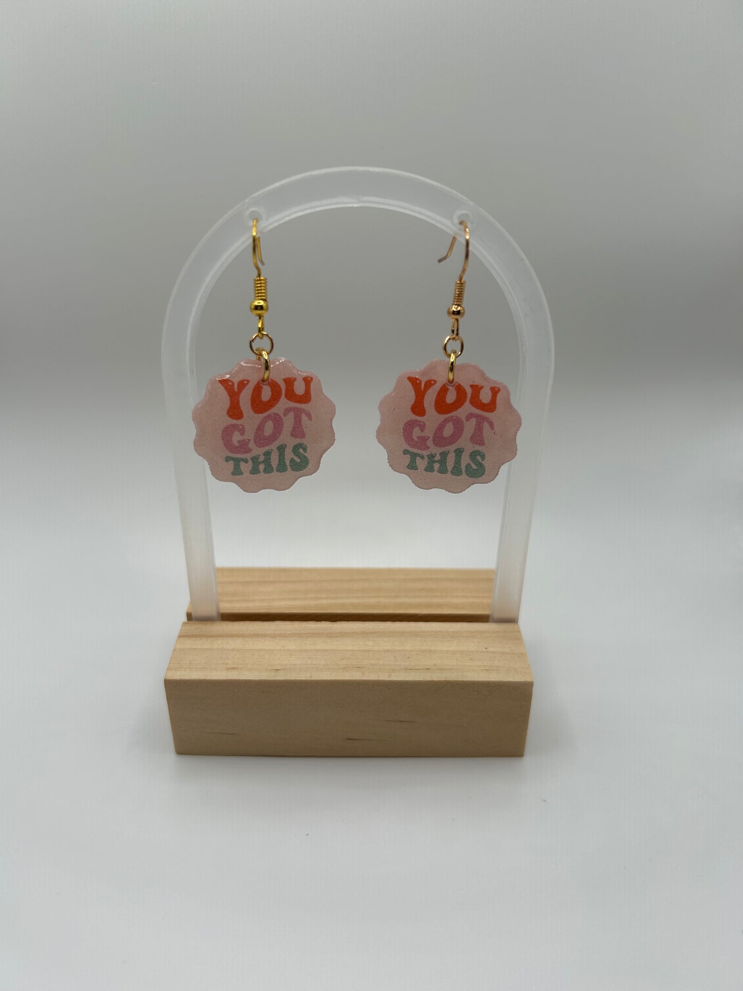 You Got This Earrings