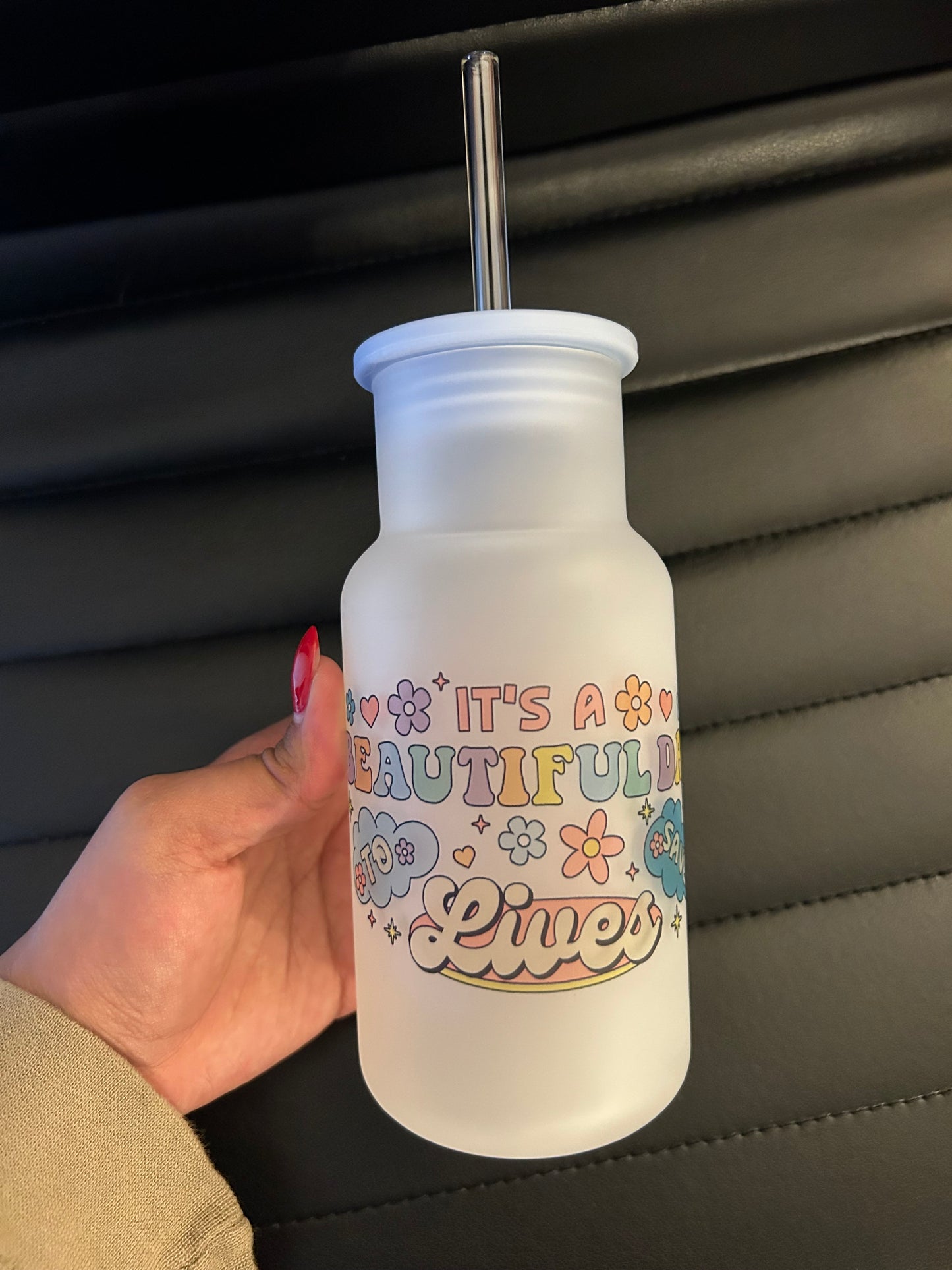 SALE It’s a Beautiful Day Glass Cup